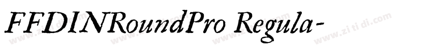 FFDINRoundPro Regula字体转换